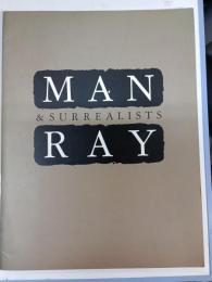 マン・レイ＆シュールレアリスムの先鋭たち展