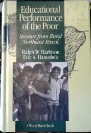 Educational performance of the poor : lessons from rural northeast Brazil 