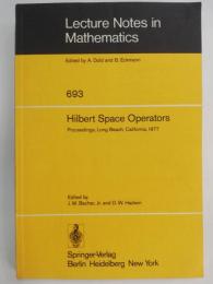 Hilbert space operators : proceedings, California State University Long Beach, Long Beach, California, 20-24 June 1977