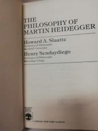 The philosophy of Martin Heidegger