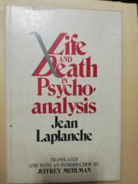 Life and death in psychoanalysis