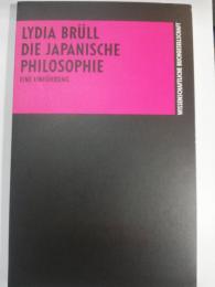 Die japanische Philosophie : eine Einführung