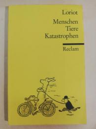 Menschen, Tiere, Katastrophen