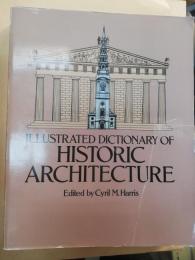 Illustrated dictionary of historic architecture