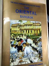 The Oriental Bangkok: the most famous hotels in the world