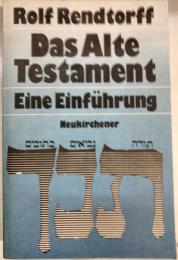 Das Alte Testament. Eine Einfuehrung