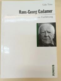 Hans-Georg Gadamer zur Einführung   (Zur Einführung ; 211)