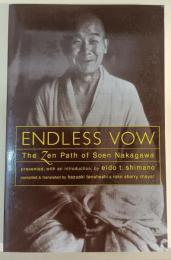 Endless Vow: The Zen Path of Soen Nakagawa