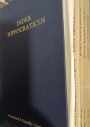 INDEX HIPPOCRATICUS  fasc. 1 ; fasc. 2 ; fasc. 3: Λ-Π ; fasc. 4: Π-Ω. 