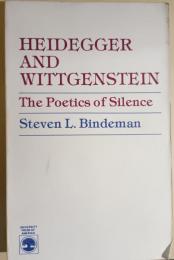 Heidegger and Wittgenstein, the Poetics of Silence