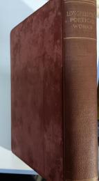Poems of Henry Wadsworth Longfellow / with biographical sketch by Nathan Haskell Dole.