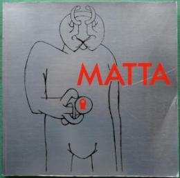 MATTA　マッタ展図録(仏)