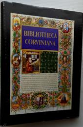 BIBLIOTHECA　CORVINIANA
　　　　　THE　LIBRARY　OF KING MATTHIAS　CORVINUS　OF　HUNGARY