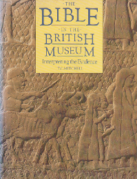 THE BIBLE IN THE BRITISH MUSEUM
