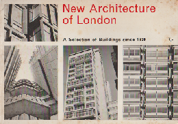 New Architecture of London  A Selection of Buildings since 1930

