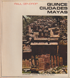 QUINCE CIUDADES MAYAS 　［マヤ文明の15の都市］