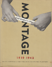 MONTAGE and modern life1919-1942

