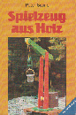Spielzeug aus Holz