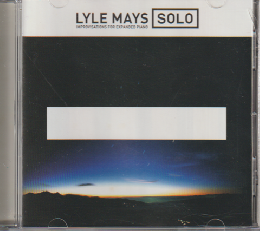 CD 「LYLE MAYS  　SOLO」