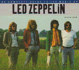 THE COMPLETE GUIDE TO THE MUSIC OF LED ZEPPELIN
