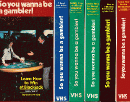 So you wanna be a gambler!　VHSビデオ5本