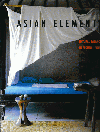 ASIAN ELEMENTS  Natural Balance in Eastern Living