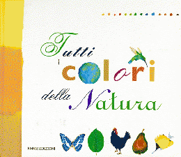 Futti colori della Natura　自然の色彩