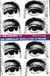 A Bibliography of the Surrealist Revolution in France