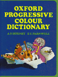 OXFORD PROGRESSIVE COLOUR DICTIONARY