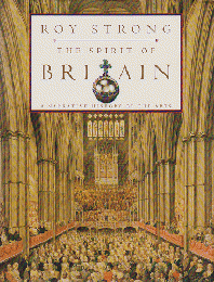 THE SPIRIT OF BRITAIN    A NARRATIVE HISTORY OF THE ARTS