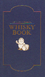 ＷＨＩＳＫＹ　ＢＯＯＫ：うまい、たのしい、不思議だね