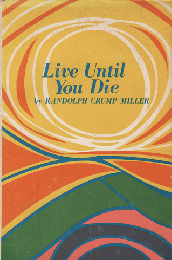 Live Until You Die