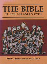 THE BIBLE  through Asian Eyes