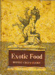 Exotic Food RUPERT CROFT-COOKE