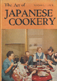The Art of JAPANESE COOKERY