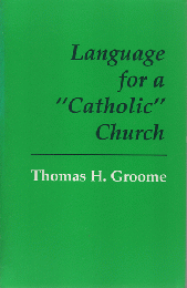 Language for a “Catholic”Church