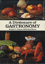 A Dictionary of GASTRONOMY