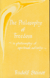 The Philosophy of Freedom : The basic　elements　of　a　modern world view