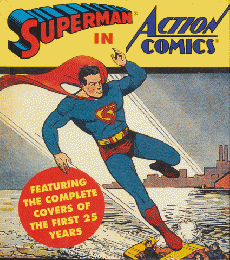 SUPERMAN in Action Comics (first 25 years)
