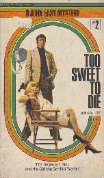 TOO SWEET TO DIE