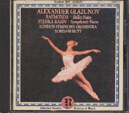 CD：グラズノフ：バレエ「ライモンダ」組曲/交響誌「ステンカ・ラージン」