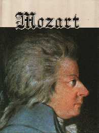 MOZART His Life and Times