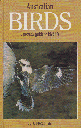 Australian Birds a popular guide to bird life