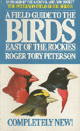 A Field Guide to the Birds EAst of the Rockies 