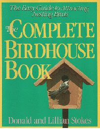 The Complete Birdhouse Book