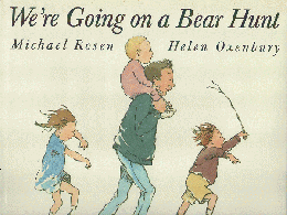 We're Going on a Bear Hunt