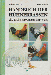 HANDBUCH DER HUHNERRASSEN die Huhnerrassen der Welt