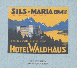 CD「DAS WALDHAUS SILS-MARIA」