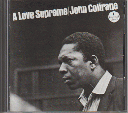 CD : A LOVE SUPREME　 至上の愛