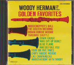 CD「WOODY HERMAN AND HIS ORCHESTRA GOLDEN FAVORITES」
